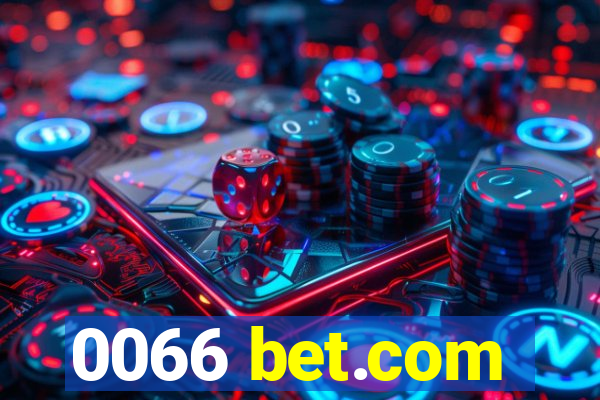 0066 bet.com
